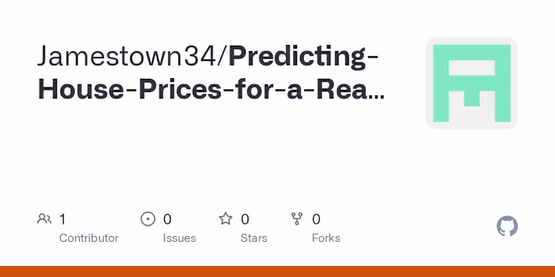 Cover image for Jamestown34/Predicting-House-Prices-for-a-Real-Estate-Company-