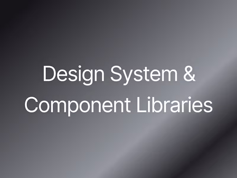 Cover image for Scalable Design Systems & Component Libraries