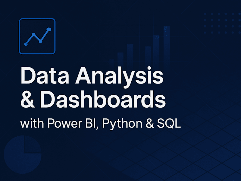 Cover image for Data Analysis & Dashboards with Power BI, Python & SQL