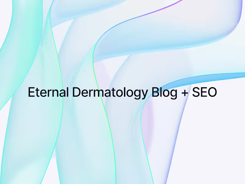 Cover image for Content Marketing And SEO - Eternal Dermatology + Aesthetics