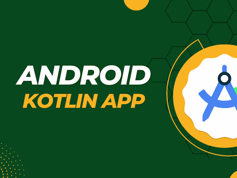Cover image for I will craft your dream app,  android app developer in kotlin 