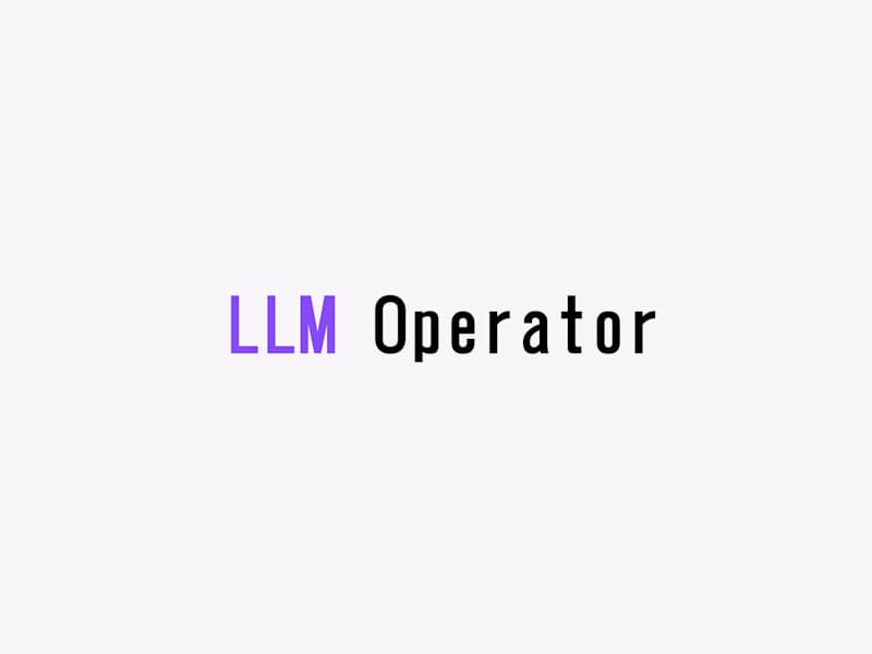Cover image for LLM Operator | Watch your AI browse Internet