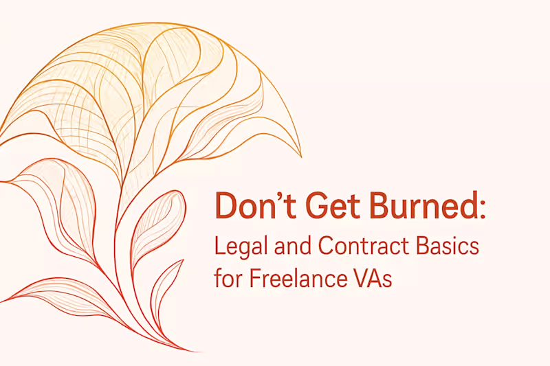 Cover image for Don't Get Burned: Legal and Contract Basics for Freelance VAs