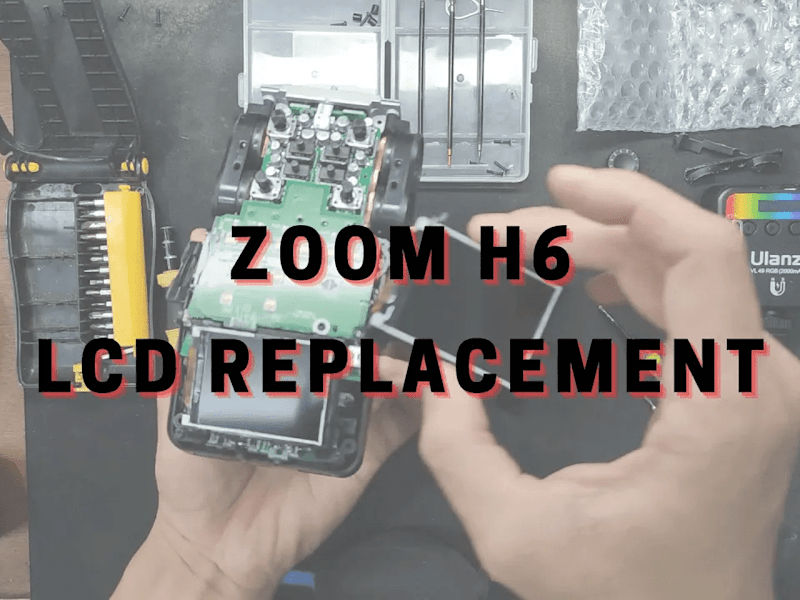 Cover image for ZOOM H6 LCD Repair/Replace - YouTube