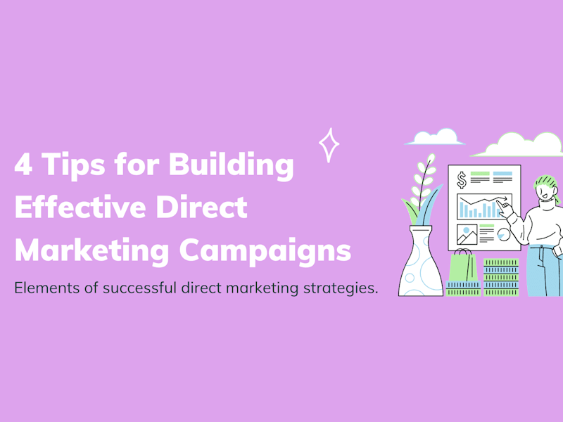Cover image for 4 Tips for Building Effective Direct Response Marketing Campaig…
