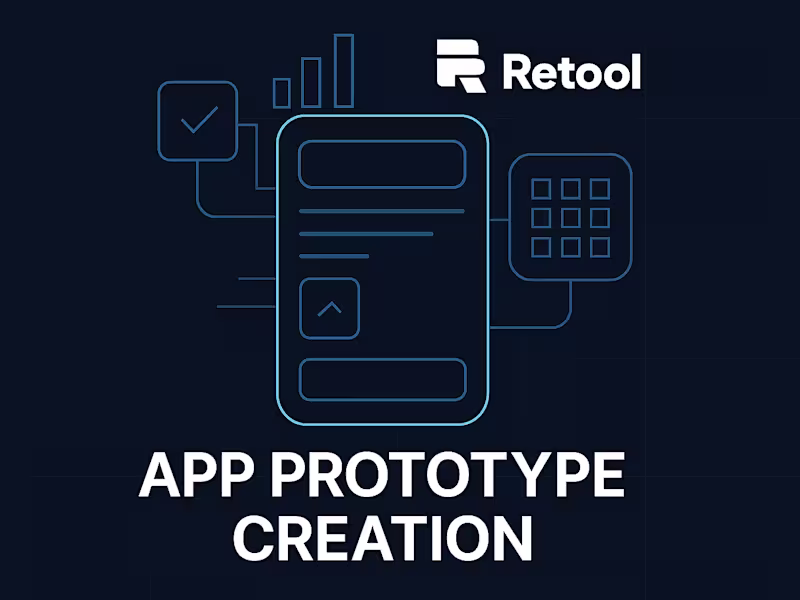 Cover image for Build a prototype App in Retool FAST!