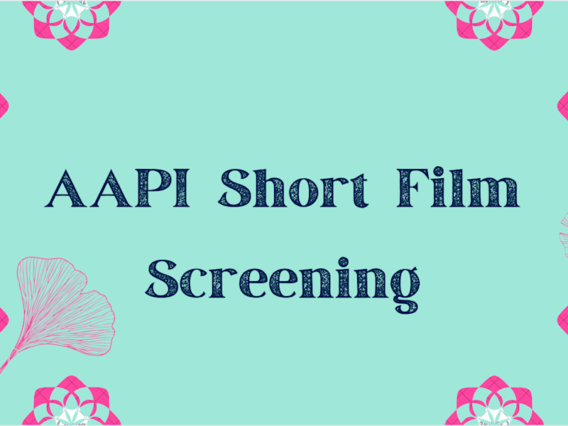 Cover image for AAPI Short Film Screening