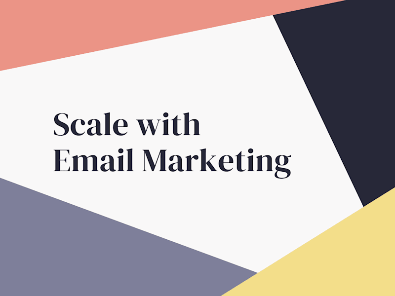 Cover image for How Do You Use Email Marketing to Start Scaling Your Business?
