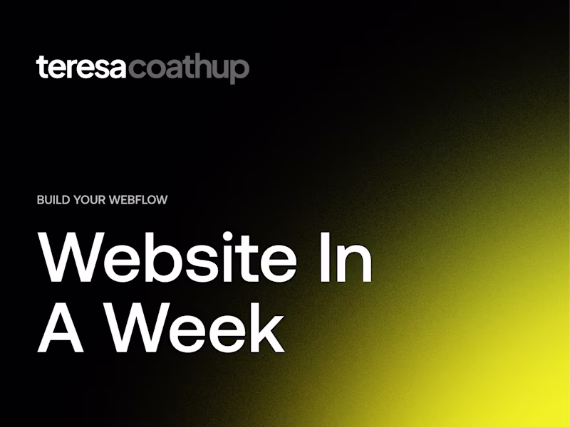 Cover image for Launch Your Website in a Week with Webflow!