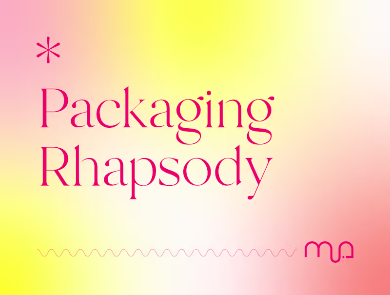 Cover image for 🌈 Packaging Rhapsody
