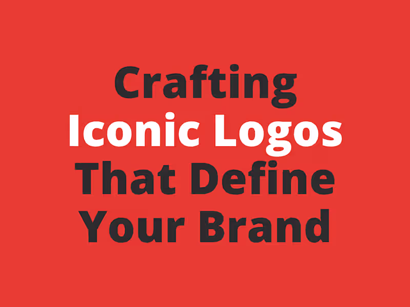 Cover image for Crafting Iconic Logos That Define Your Brand