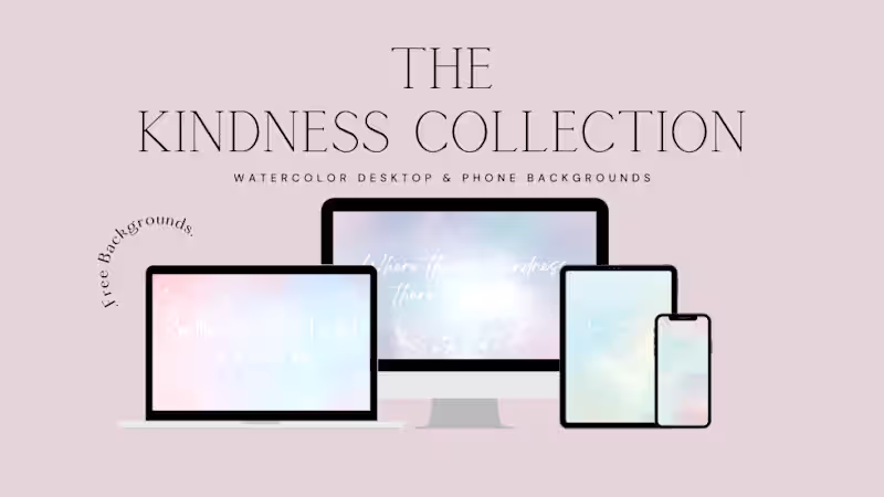 Cover image for Kindness Phone & Desktop Watercolor Wallpapers
