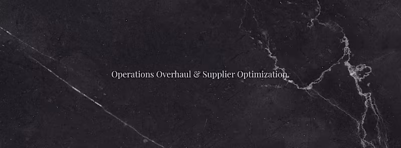 Cover image for Operations Overhaul & Supplier Optimization