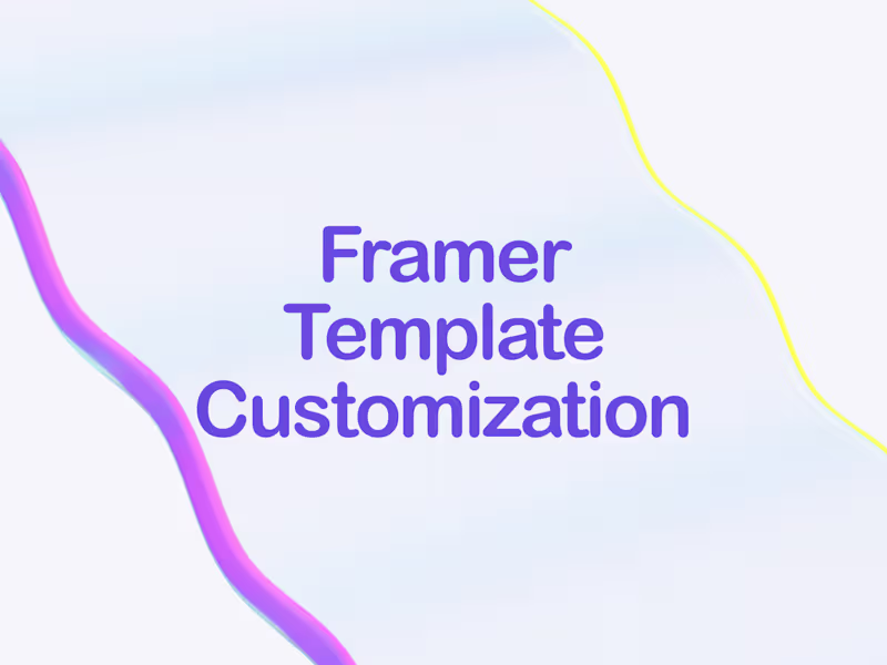 Cover image for Framer Template Customization