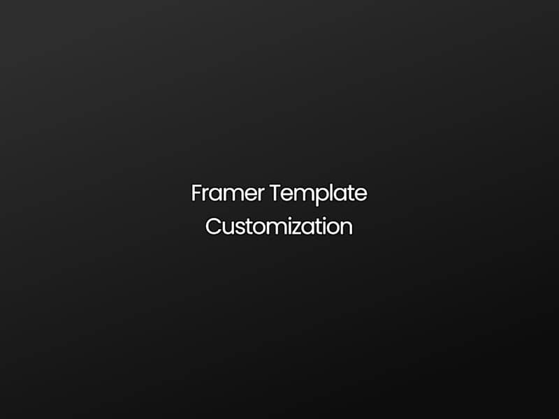 Cover image for Framer Template Customization