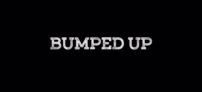 Cover image for Bumped Up