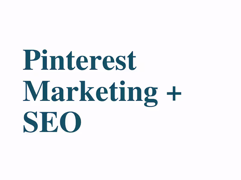 Cover image for Pinterest Marketing + SEO