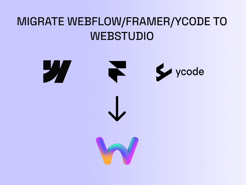 Cover image for Migrate From Framer/Webflow/Ycode to Webstudio