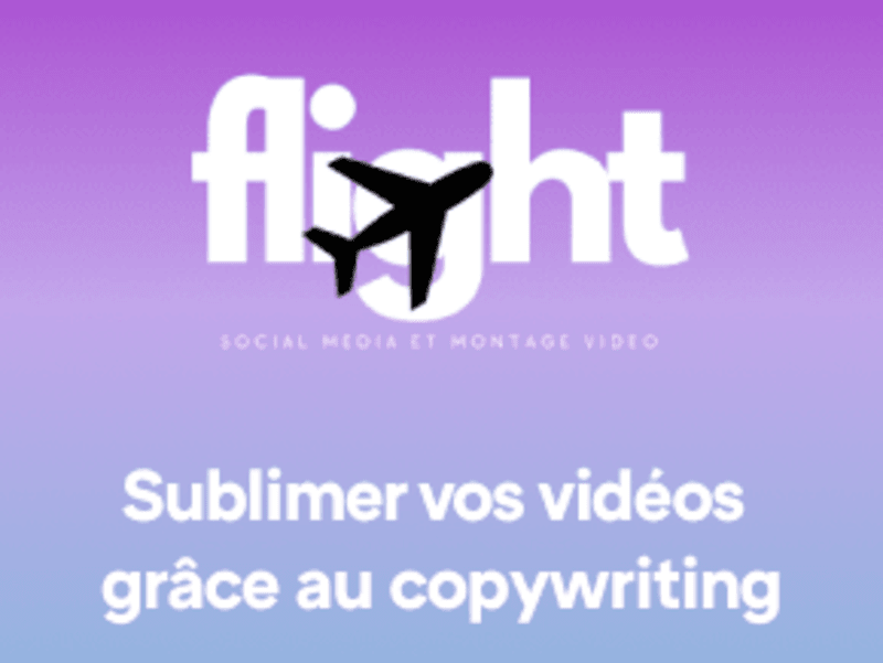 Cover image for "Agence Flight" - Boost your videos with copywriting