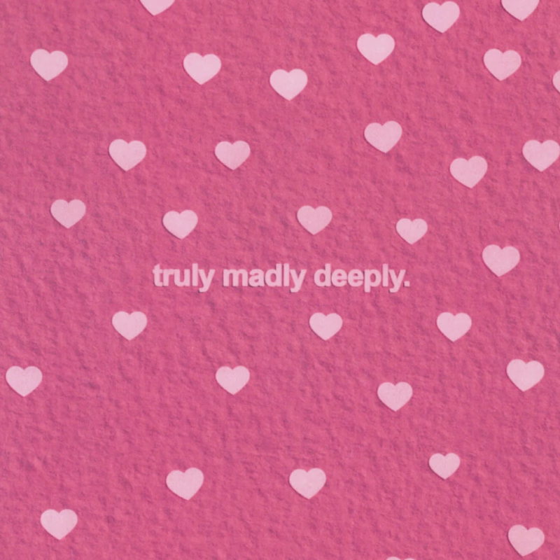 Cover image for "truly madly deeply" - Poster Design