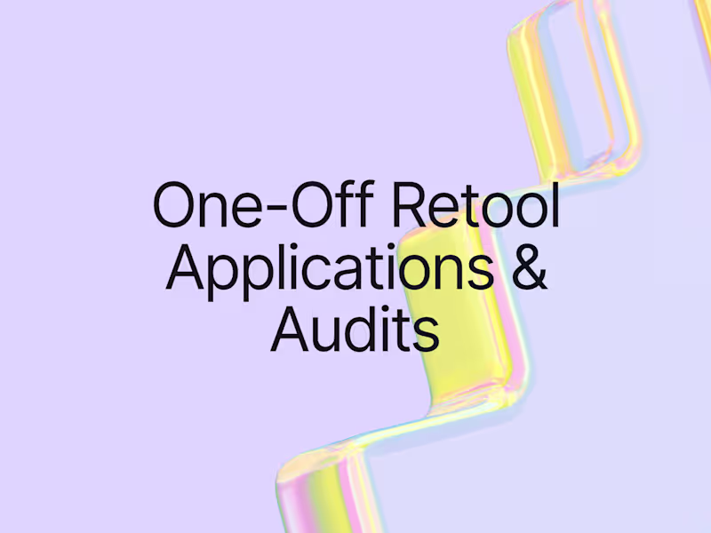 Cover image for One-Off Retool Applications & Retool Audits