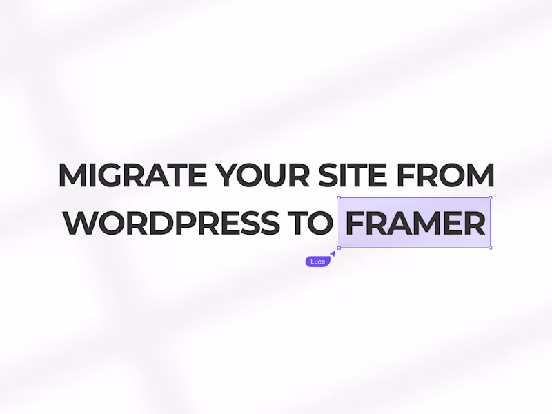 Cover image for WordPress → Framer migration