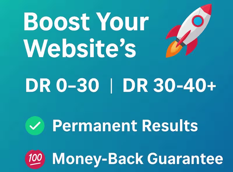 Cover image for I can help you boost your website’s DR from 0–30, 30–40+, or...