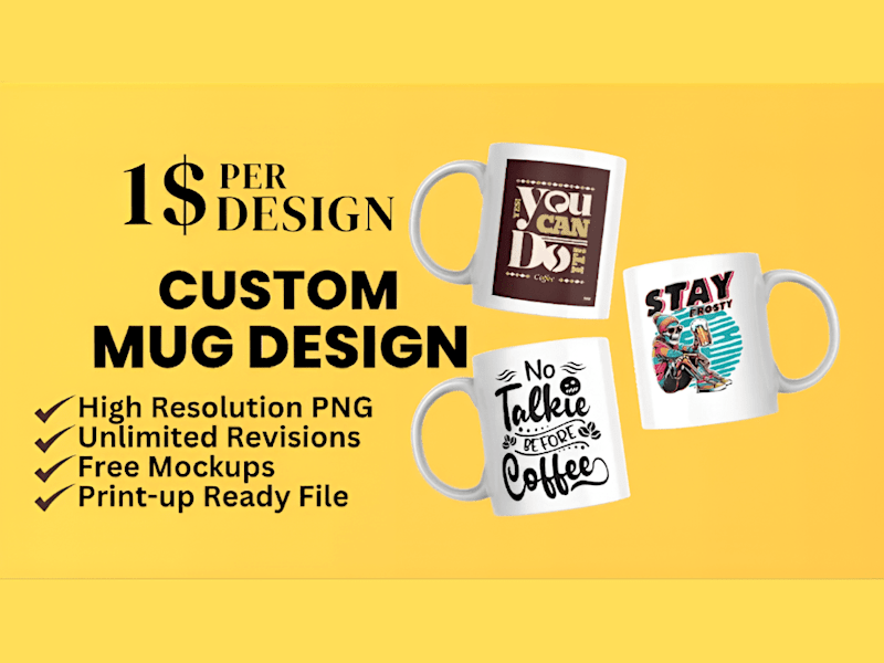 Cover image for You will get a unique ,custom coffee mug design