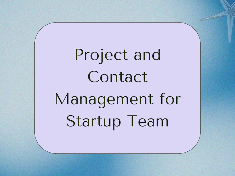 Cover image for Project Management System for a Startup Team