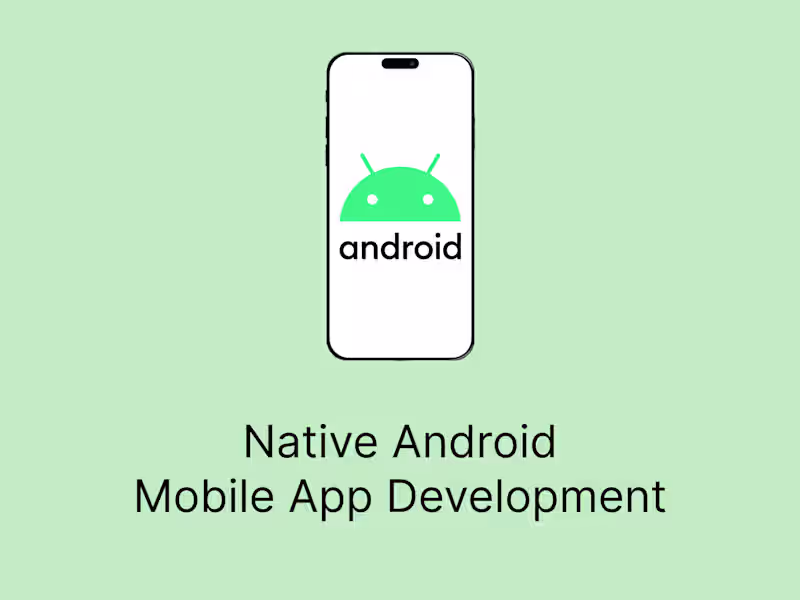 Cover image for Native Android App Development - Kotlin | Java