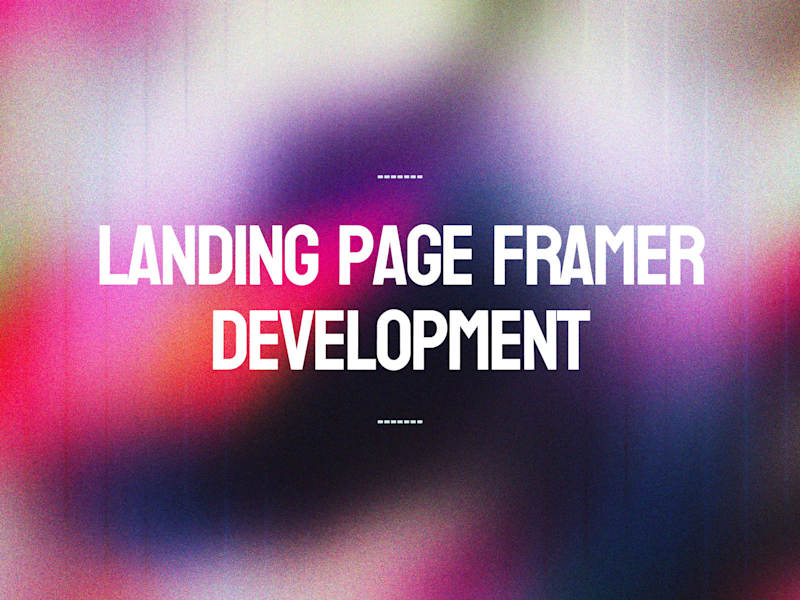 Cover image for Framer Landing Page Development