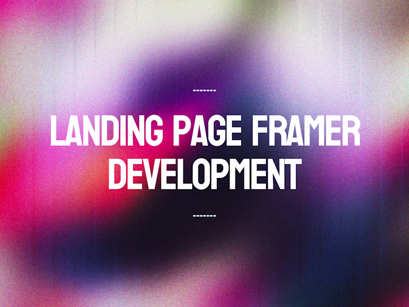 Cover image for Framer Landing Page Development