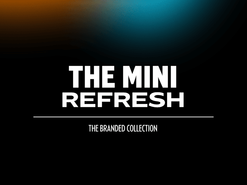Cover image for 🚀 THE MINI REFRESH 🚀