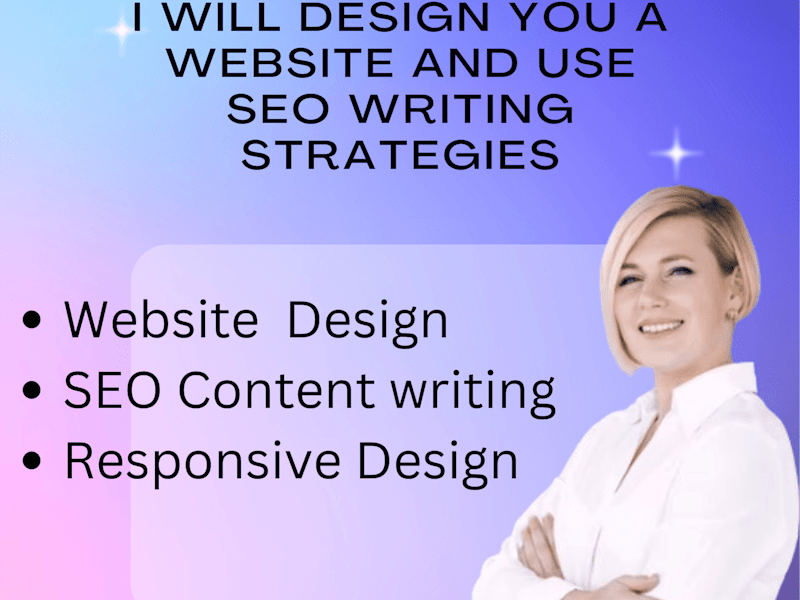Cover image for I will design you a website and use  SEO writing Strategies 