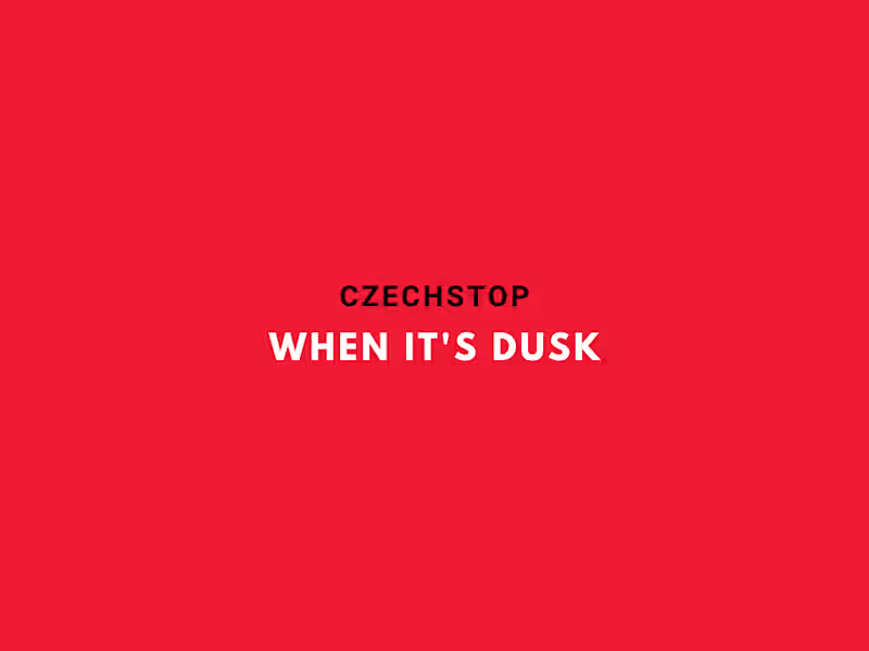 Cover image for CZECHSTOP - When It's Dusk