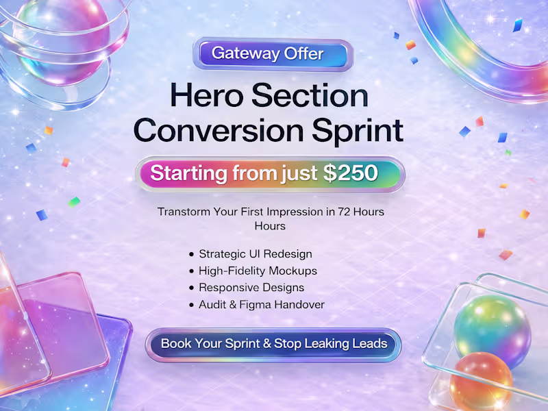 Cover image for Hero Section Conversion Sprint: Strategic UI & Copy Redesign