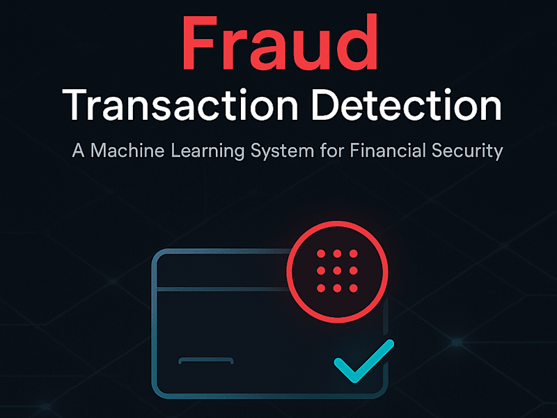 Cover image for Fraud Transaction Detection System
