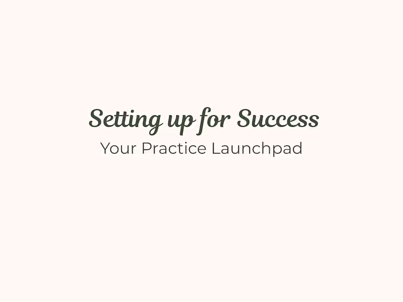Cover image for Setting up for Success: Your Practice Launchpad