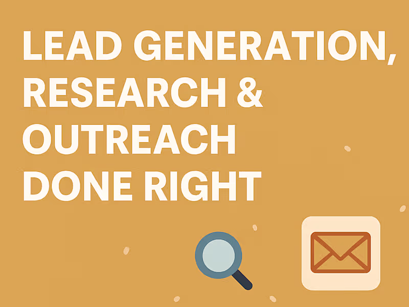Cover image for Lead Generation, Research & Outreach That Gets Results