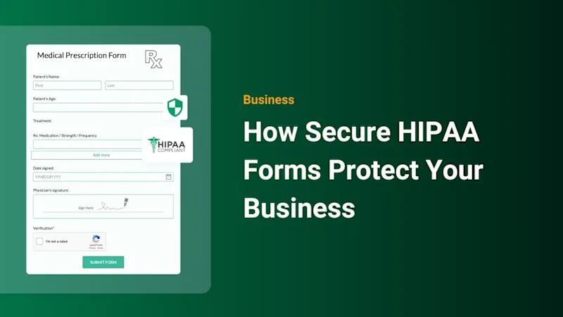 Cover image for Enhancing Enterprise Compliance with Secure HIPAA Forms