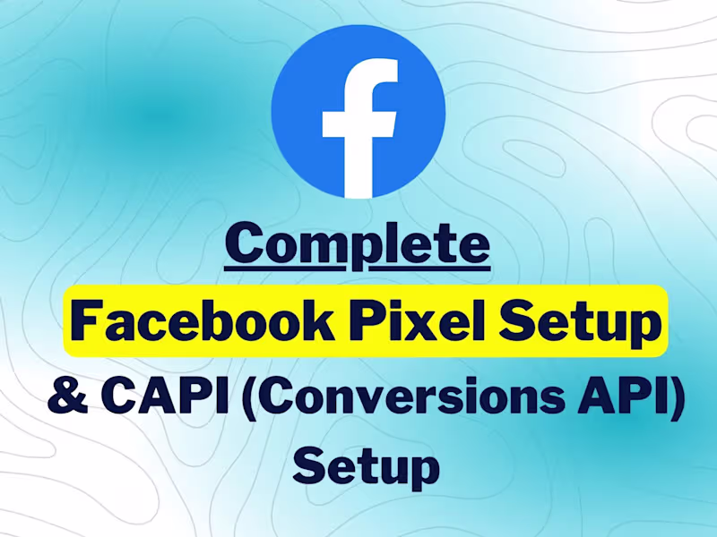 Cover image for Full Facebook Pixel & CAPI Setup (Ecommerce/DTC Brand)