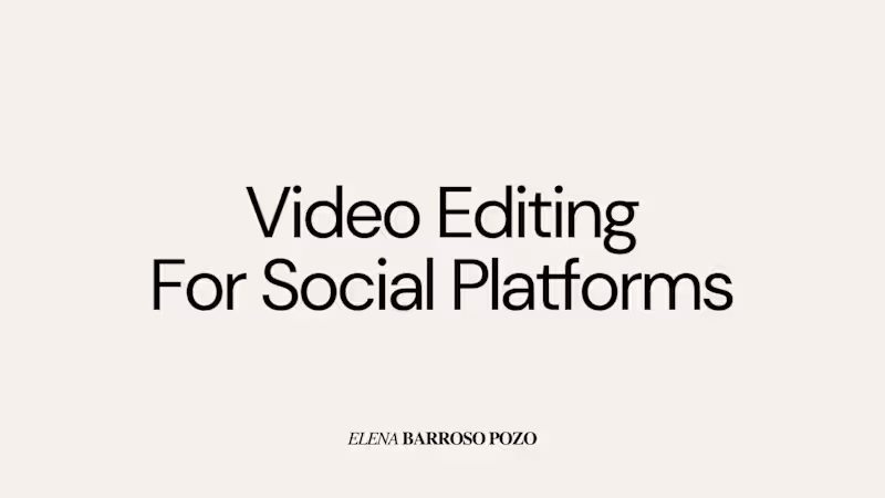 Cover image for Video Editing for Social Platforms
