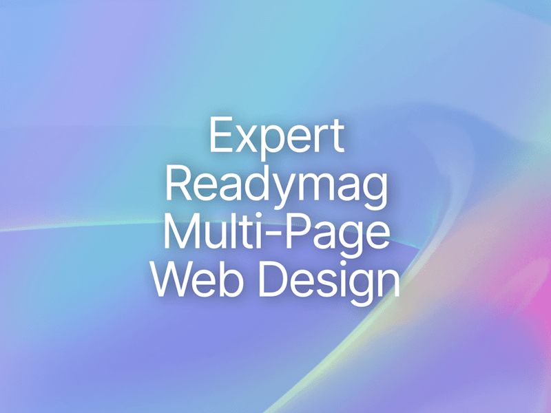 Cover image for Expert Readymag Multi-Page Web Design