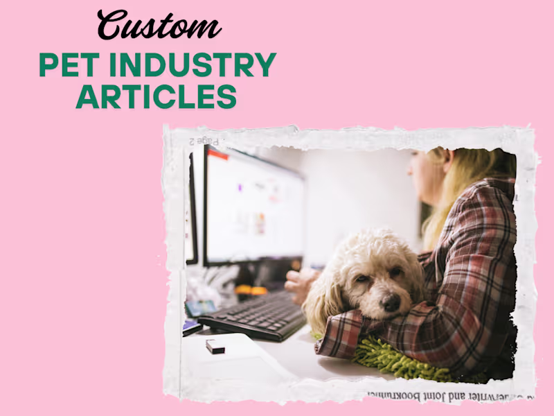 Cover image for  Pet Industry Blog Writing & SEO Content