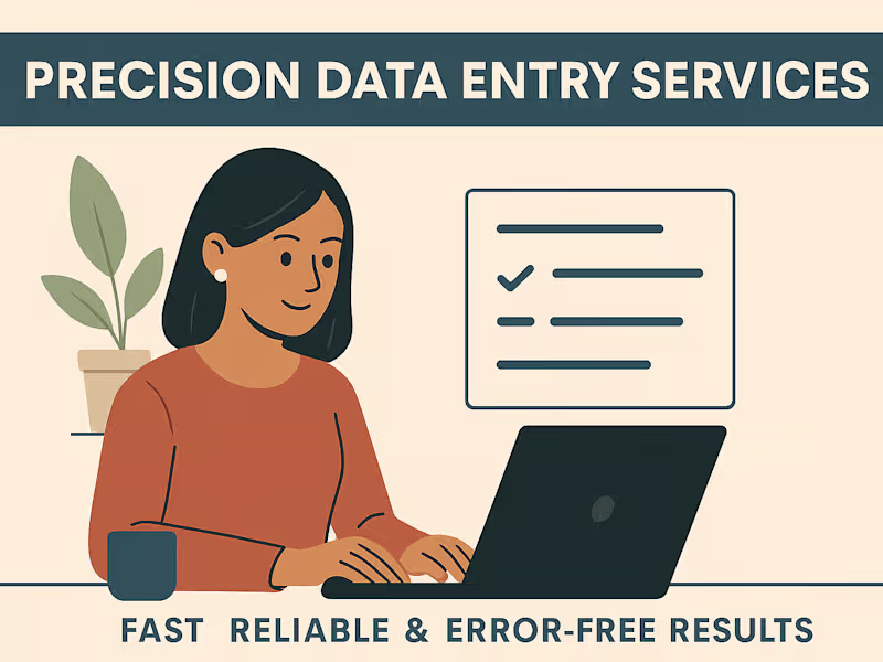 Cover image for Precision Data Entry Services | Fast, Reliable & Error-Free 