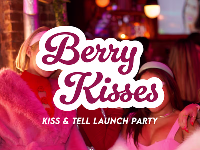 Cover image for Berry Kisses Launch Event