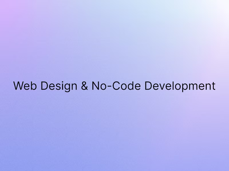 Cover image for Web Design & No-Code Development