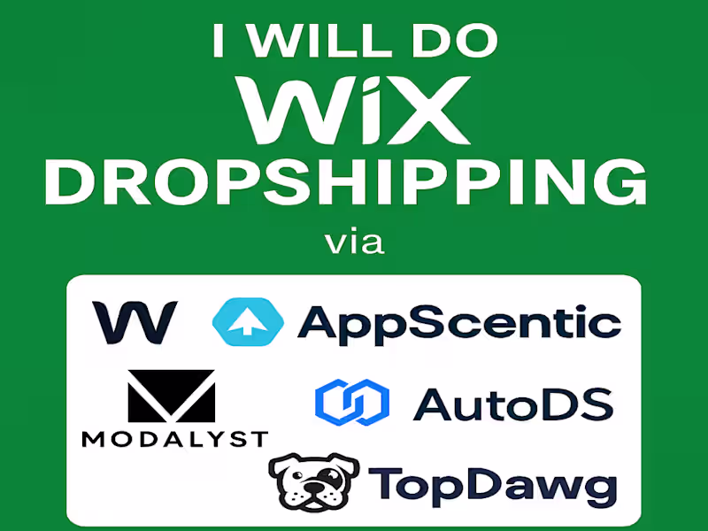 Cover image for I wll do wix dropshipping via AppScenic Modalyst AutoDS TopDawg 