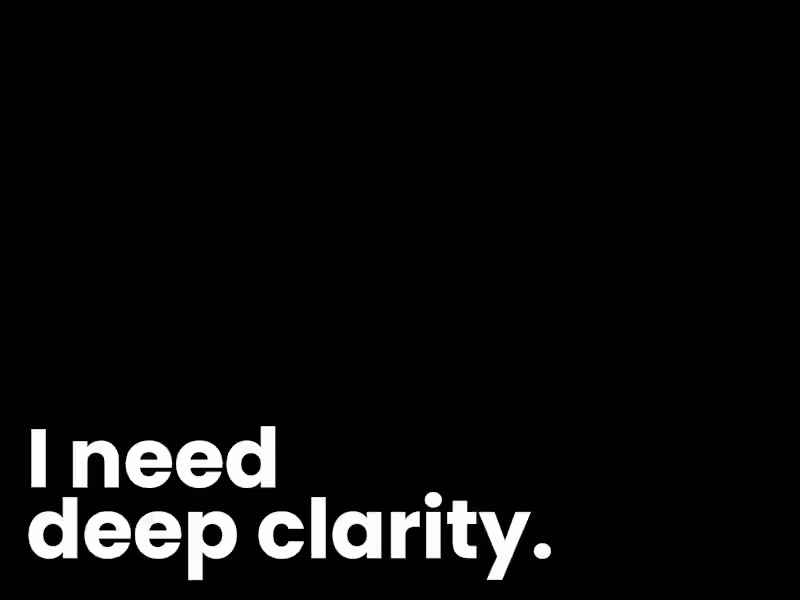 Cover image for "I need deep clarity." | Brand Strategy