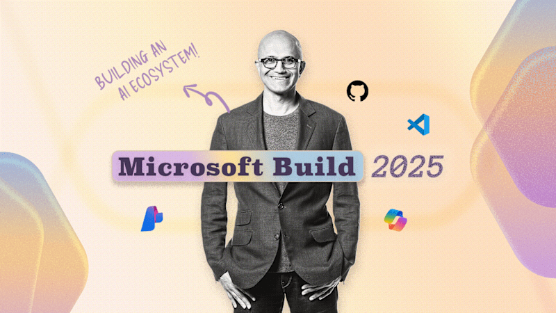 Cover image for Microsoft Build Recap 2025